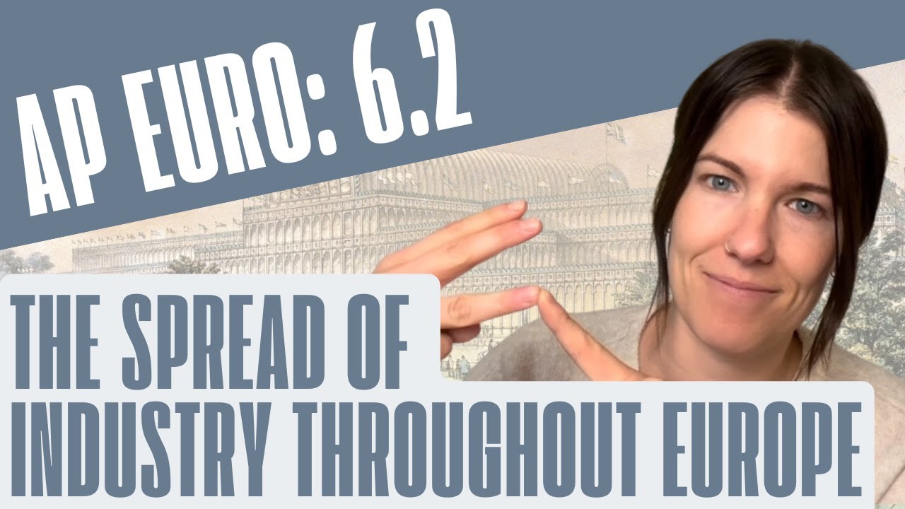 AP Euro 6.2: Spread of Industry Throughout Europe