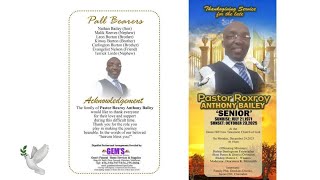 NINE NIGHT CELEBRATION FOR THE LIFE OF PASTOR ROXROY ANTHONY BAILEY 'SENIOR'