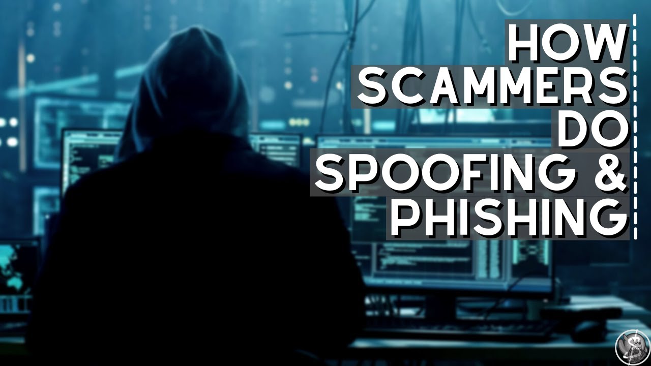 How Spoofing and Phishing Scams Work | Spoofing & Phishing Most Common Scam
