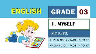 Grade 3 English - Unit 1 - My self ( My Pets)