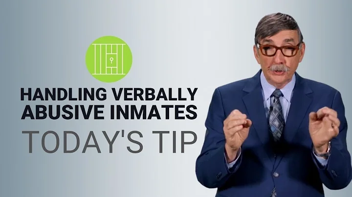 How to Handle Verbally Abusive Inmates - Today's Tip from Lexipol