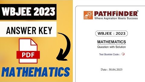 WBJEE 2023 Answer Key Pdf | Mathematics Answer Key by Pathfinder |