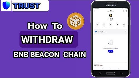 How to  Withdraw BNB  BEACON  Chain from Trust  Wallet