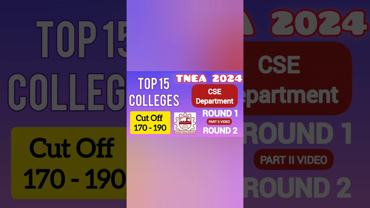TNEA 2024 🔥 Computer Science Cutoff | Cut off 170 - 190 | TOP 15 Chennai Colleges 💥 Round 1& 2 😲 CSE