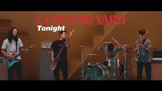 COUNTRY YARD - Tonight(OFFICIAL VIDEO)