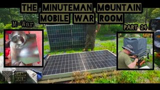 The Minuteman Mountain Moble War Room #part24 ☆M-War☆ #war #room #mobile #tinyhouse #minutemen #usa
