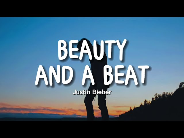 Justin Bieber - Beauty And A Beat (Lyrics) | Acoustic class=