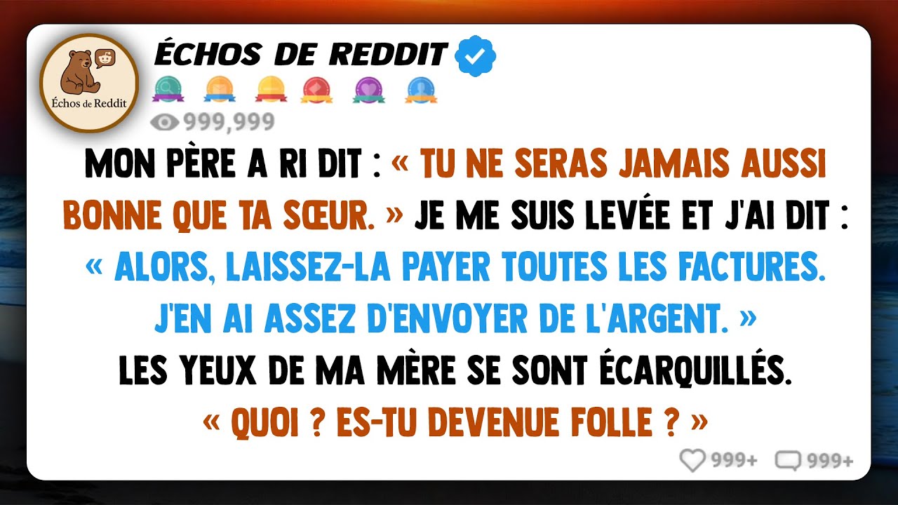 Mon père a ri en disant : "Tu ne seras jamais aussi bonne que ta sœur."