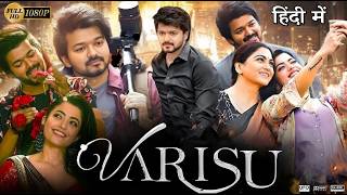 Varisu  Movie Hindi Dubbed  Thalapathy Vijay Mega Blockbuster South Movie Hd