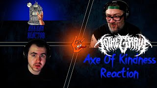 Brutal | To The Grave - Axe Of Kindness - Reaction