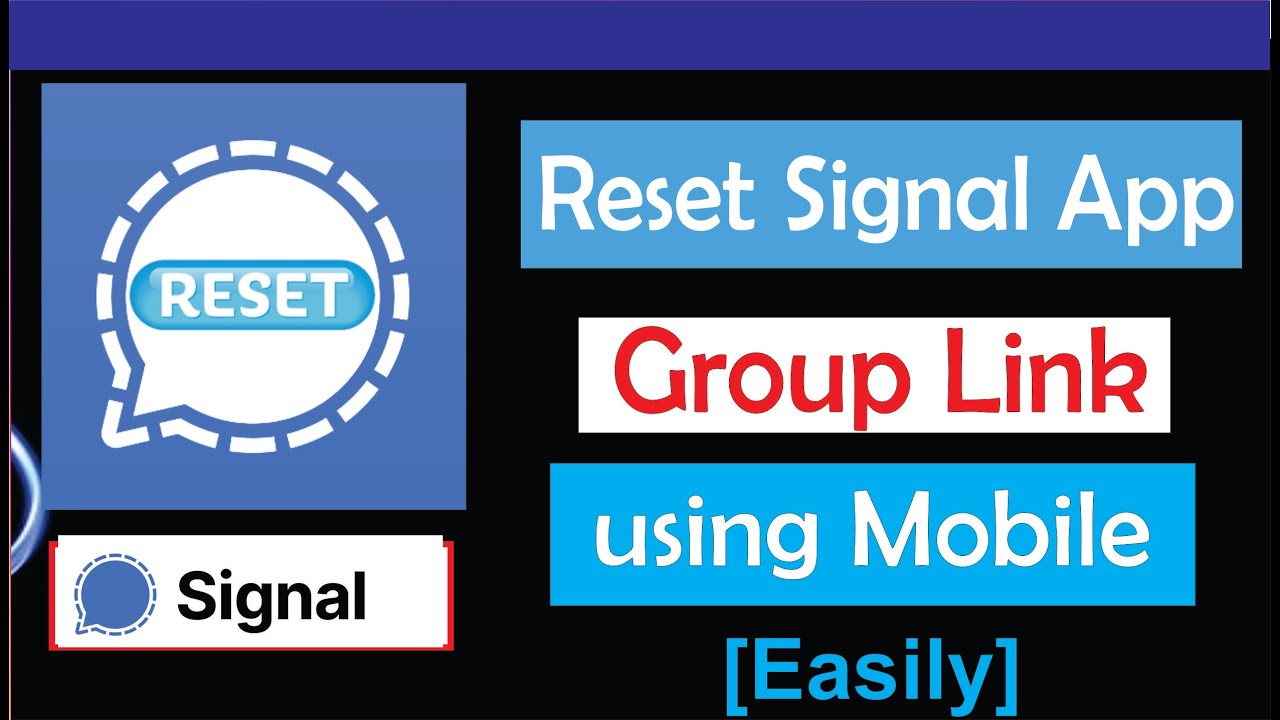 How to reset Signal Private Messenger Group Link