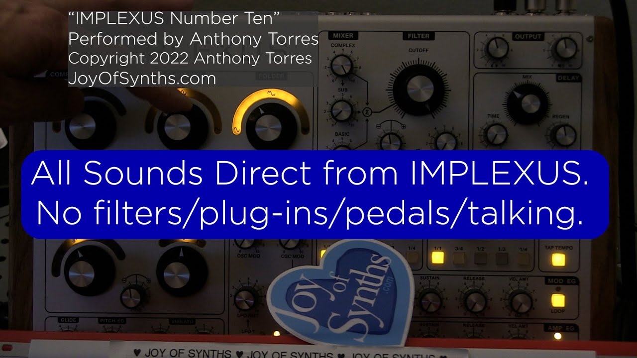 Sleep Relaxation Synthesizer recording of IMPLEXUS. No filters or plugins.  | Joy of Synths.com