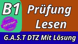 G.A.S.T || B1 Prüfung  || Lesen Übungssatz mit Lösungen || G.A.S.T DTZ 2025 TEST