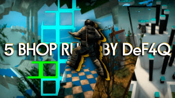 CS:GO - 5 BHOP records by DeF4Q