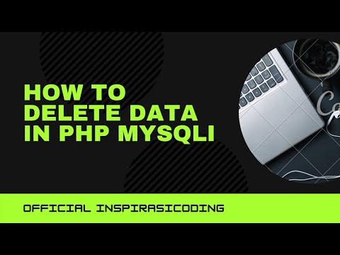 How To Delete Data in PHP MysQli