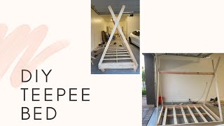 DIY TEEPEE BED | BUILDING A TODDLER BED #DIY #TEEPEEBED #TODDLERBED