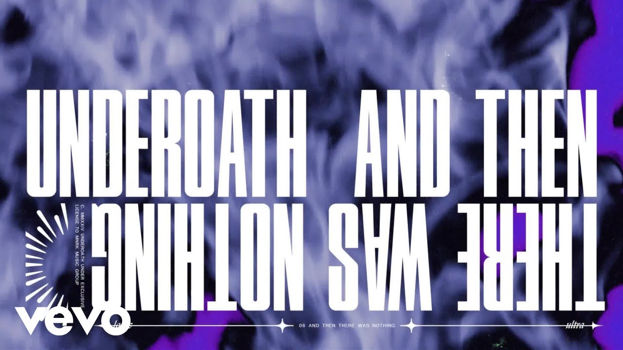 Underoath - And Then There Was Nothing (Official Visualizer)