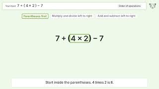 Master Order of Operations: Solve 7+(4*2)-7