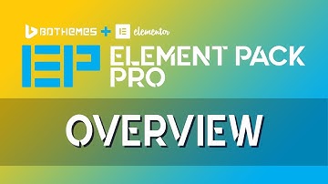 Overview | Element Pack Pro | Add-On for Elementor