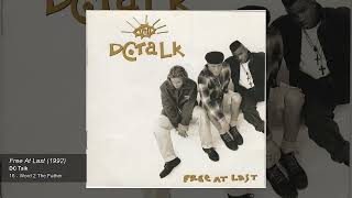 DC Talk — Word 2 The Father