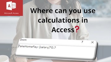 Calculations in Microsoft Access? Table, Query, Form and Reports