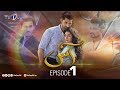 Aas | Episode 1 |  TV One Drama | Zain Baig - Hajra Yamin