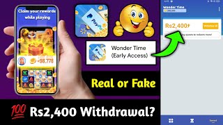 Wonder Time app real or fake - Wonder Time Withdrawal - Wonder Time App Payment Proof - Wonder Time screenshot 4