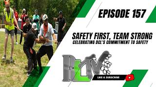 Safety First, Team Strong: Celebrating DCL's Commitment to Safety