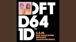 Spotlight (Sam Divine Extended Remix)