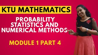 KTU |  Probability & Statistics and Numerical Methods | MA206 | Module 1 | Part 4