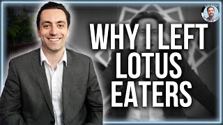 Why I Left Lotus Eaters (and what’s next) - Josh Ferme