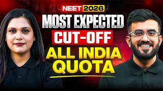 NEET 2026: All India Quota Most Expected Cut-Off