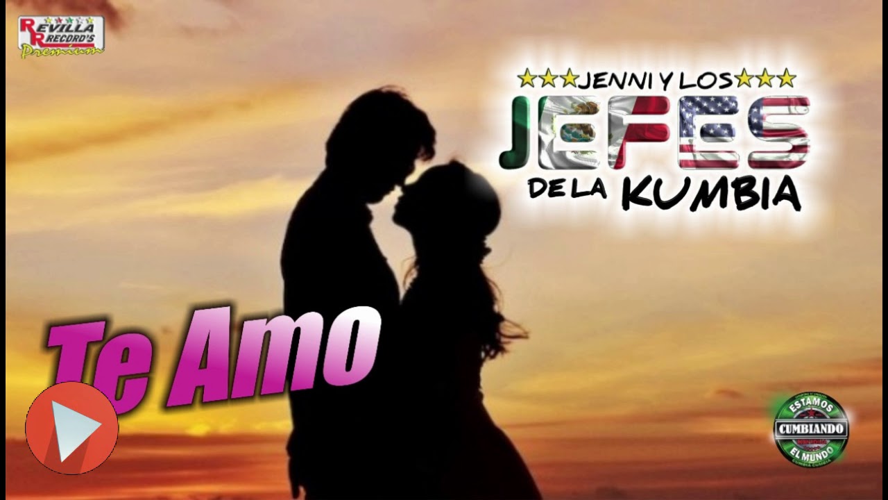 JENNY LOS JEFES DE LA CUMBIA TE AMO BACHATA YouTube