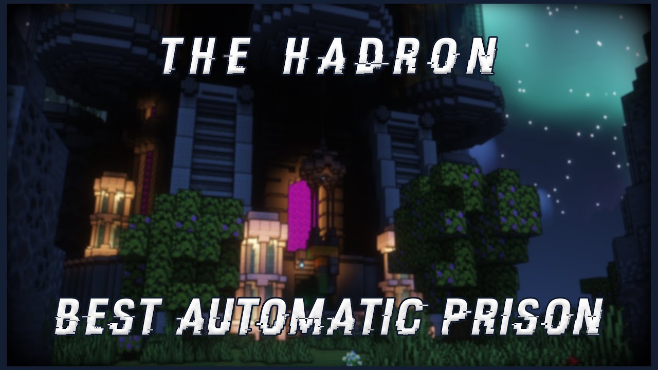 The Hadron | The Best Small and Secure Automatic Prison (Ft. Millocracy)