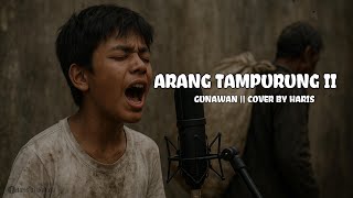 Download Lagu ARANG TAMPURUNG DUA - GUNAWAN COVER || BY HARIS MP3