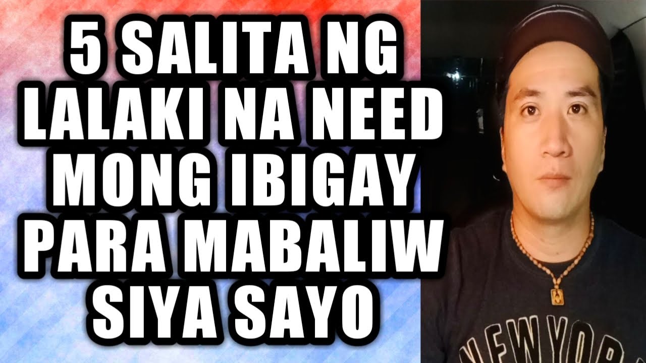 Salita ng lalaki na need mong ibigay para mabaliw siya sayo 