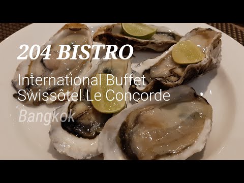 International Buffet  204 Bistro โรงแรม Swissôtel Le Concorde Bangkok | gettydiary