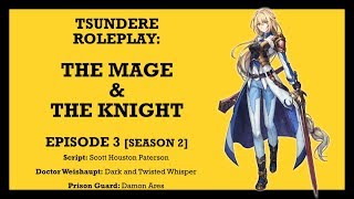 Audio Drama - The Mage and the Knight [S2 Episode 3][Tsundere] screenshot 5