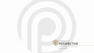 Pastors' Perspective 07/16/2020 Hour Two