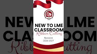 New to LME Ribbon Cutting 2026-2027