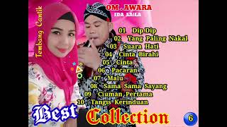 Full Album⚘Awara⚘Ida Laila⚘Dip Dip⚘Paling Nakal⚘Cinta Birahi⚘Pacaran⚘Malu⚘Ciuman Pertama⚘