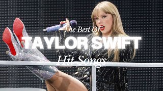 The Best Of Taylor Swift - Taylor Swift Hits 2024 #taylorswift   #usuk   #tophits