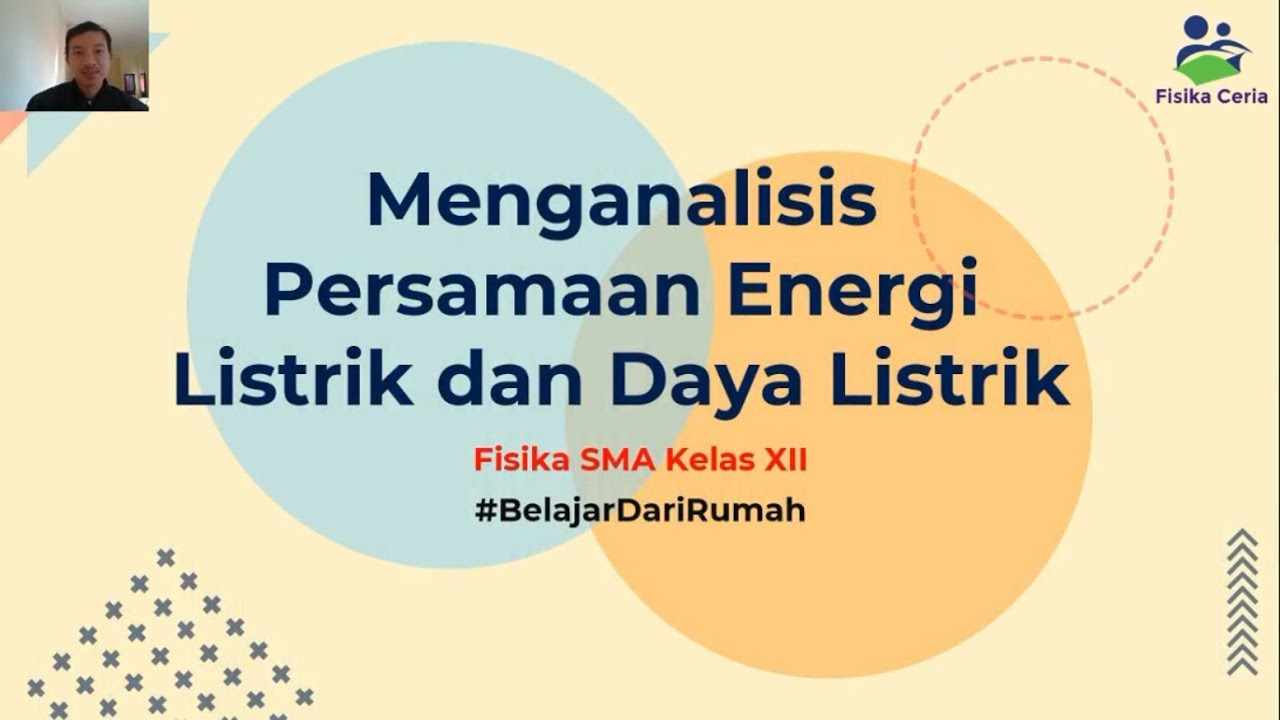 Menganalisis Persamaan Energi Dan Daya Listrik Fisika Energi Persamaan Menganalisis Persamaan Energi Dan Daya Listrik Fisika Energi Persamaan