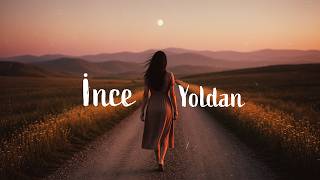 İnce Yoldan — Anatolian Tapes | Psychedelic Anatolian Folk