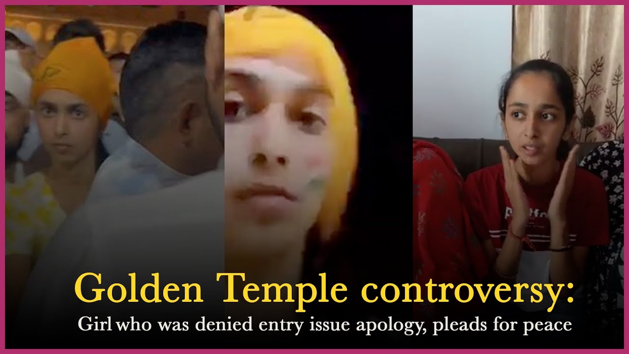 Golden Temple controversy: Girl who was denied entry issue apology, pleads for peace |TrueScoop News