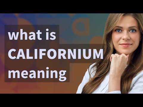 Californium | meaning