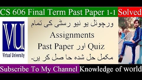 CS 606 Final Term Past Papers Solved 1-1