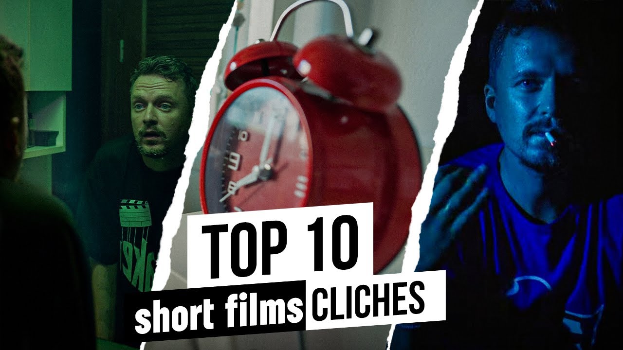 Avoid These Short Films Cliches or Forget about Film Festival Circuit