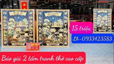 Báo giá 2 tấm tranh thờ sơn mài đấp nổi phù điêu cao cấp: 20-3-2022