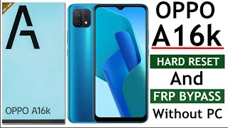 Oppo A16k Cph2349 Hard Reset And Frp Bypass Without Pc New Method 2023  || *#813# Code Not Working